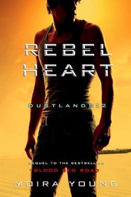 Rebel Heart: Dustlands: 2