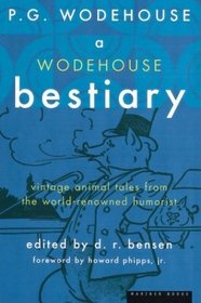 A Wodehouse Bestiary (P.G. Wodehouse Collection)