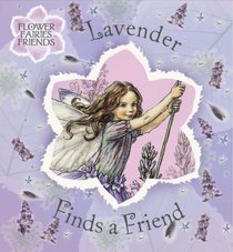 Lavender Finds a Friend (Flower Fairies Friends)