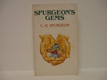 Spurgeon's gems (The Charles H. Spurgeon library)