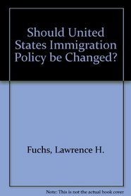 Should United States Immigration Policy be Changed? (AEI forums)