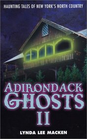 Adirondack Ghosts II