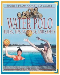 Water Polo (Sports from Coast to Coast)