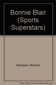 Bonnie Blair : Sports Superstars Series