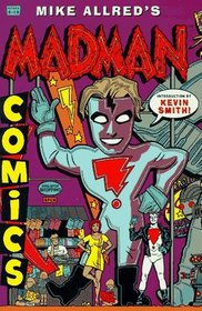 The Complete Madman Comics Volume Two (Madman Comics)