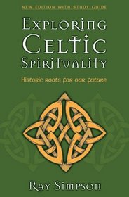 Exploring Celtic Spirituality