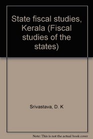 State fiscal studies, Kerala (Fiscal studies of the states)