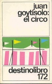 El Circo: El Circo (Coleccion Destinolibro ; v. 172) (Spanish Edition)
