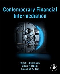Contemporary Financial Intermediation, Third Edition