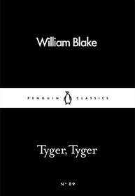 Tyger, Tyger (Penguin Little Black Classics)