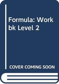 Formula: Workbk Level 2