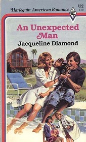 An Unexpected Man (Harlequin American Romance, No 196)