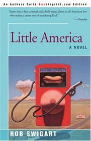 Little America : A Novel