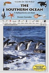 The Southern Ocean: A Myreportlinks.Com Book (Oceans of the World)