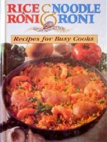 Rice a Roni & Noodle Roni Recipes for Busy Cooks