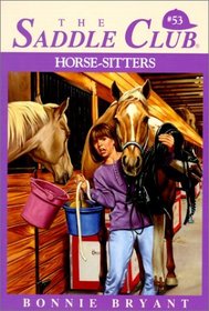 Horse Sitters (Saddle Club (Hardcover))