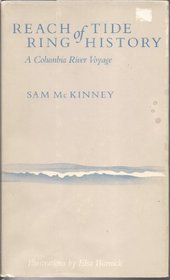 The Reach of Tide, the Ring of History: A Columbia River Voyage