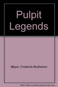 Pulpit Legends