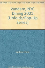 Vandam, NYC Dining 2001 (Unfolds/Pop-Up Series)