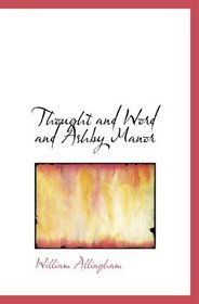 Thought and Word and Ashby Manor