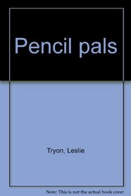 Pencil pals