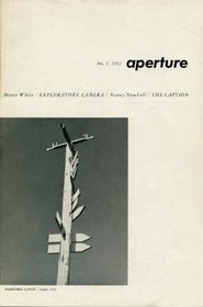 Aperture Magazine Anthology: The Minor White Years, 1952-1976