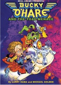 Neal Adams Presents: Bucky O'Hare And the Toad Menace