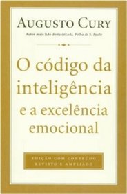 O Codigo da Inteligencia e A Excelencia Emocional (Em Portugues do Brasil)