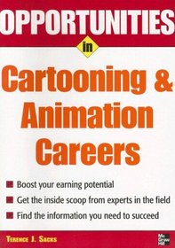 Opportunities in Cartooning & Animation Careers (Opportunities in)