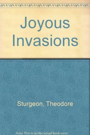 Joyous Invasions