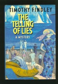 The Telling of Lies: A Mystery