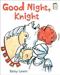 Good Night, Knight (I Like to Read)