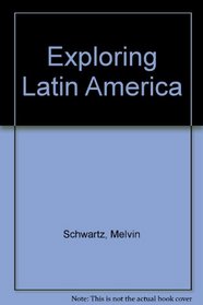 Exploring Latin America