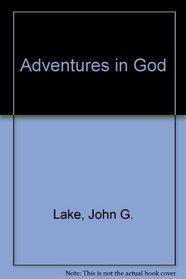 Adventures in God