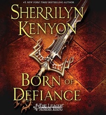 Born of Defiance (A League Novel)