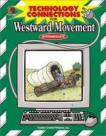 Technology Connections for Westward Movement