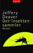 Der Insektensammler (The Empty Chair) (Lincoln Rhyme, Bk 3) (German Edition)