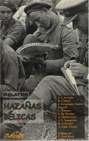 Hazanas belicas / Deep War: Relatos (Narrativa Breve) (Spanish Edition)