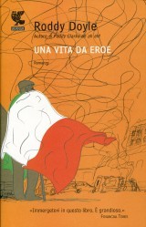Una vita da eroe (The Dead Republic) (Last Roundup, Bk 3) (Italian Edition)