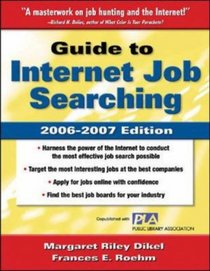 Guide to Internet Job Searching 2006-2007 (Guide to Internet Job Searching)