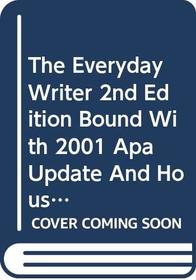 The Everyday Writer 2e Comb Bound with 2001 APA Update and House of Mirth