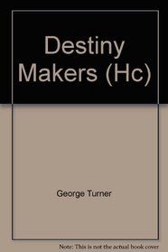 Destiny Makers (Hc)