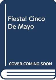 Fiesta! Cinco De Mayo