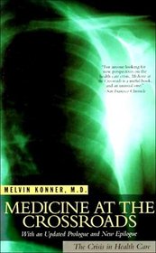 Medicine at the Crossroads