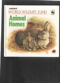 Animal Homes (World Wildlife Fund)