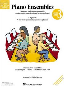 Piano Ensembles Level 3: Hal Leonard Student Piano Library