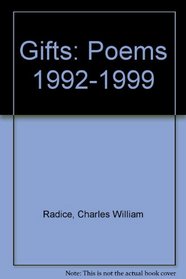 Gifts: Poems, 1992-1999