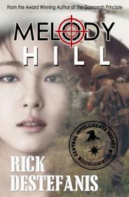 Melody Hill (The Vietnam War Series) (Volume 1)
