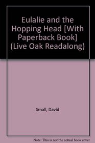 Eulalie and the Hopping Head (Live Oak Readalong)