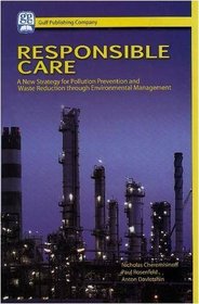 Responsible Care: A New Strategy for Pollution Prevention and Waste Reduction Through Environmental Management